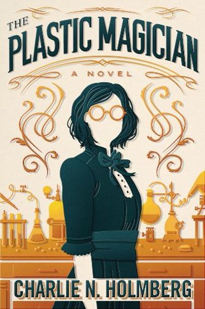 The Plastic Magician, Charlie N. Holmberg - Paperback - 9781542047913
