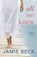 All We Knew, Jamie Beck - Paperback - 9781542049030