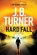 Hard Fall, J. B. Turner - Paperback - 9781542049993