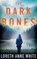The Dark Bones, Loreth Anne White - Paperback - 9781542091541