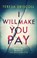 I Will Make You Pay, Teresa Driscoll - Paperback - 9781542092234