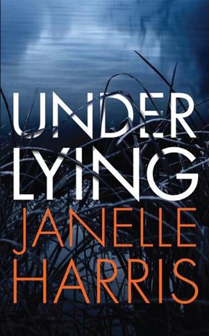 Under Lying, Janelle Harris - Paperback - 9781542092630
