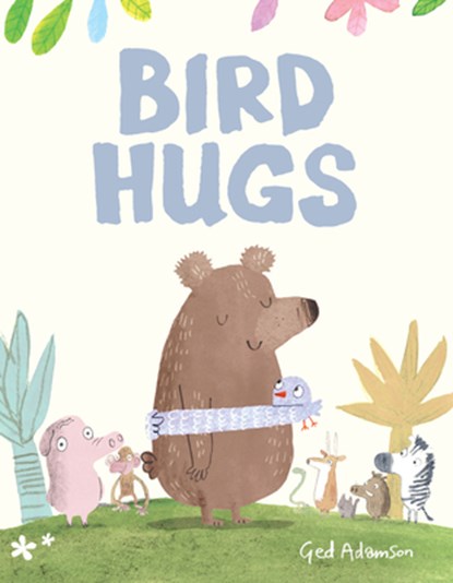 Bird Hugs, Ged Adamson - Gebonden - 9781542092715
