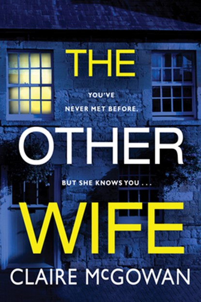 The Other Wife, Claire McGowan - Paperback - 9781542093156