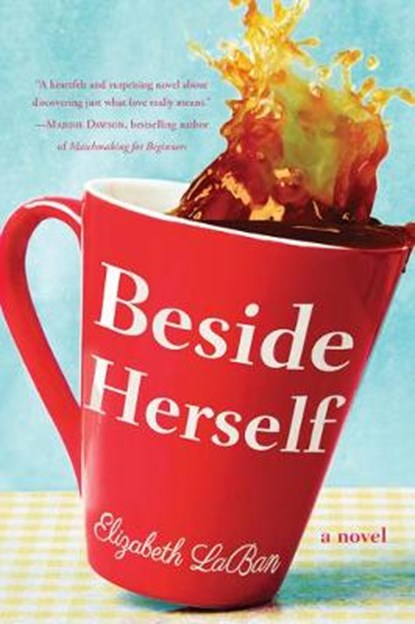 Beside Herself, LABAN,  Elizabeth - Paperback - 9781542093729