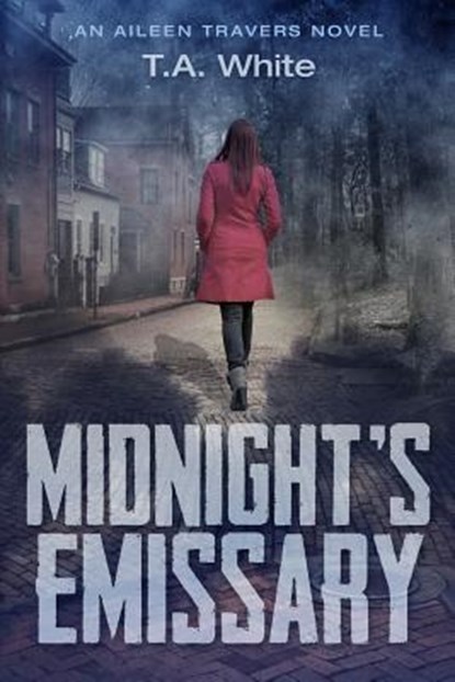 Midnight's Emissary, T. A. White - Paperback - 9781542304566