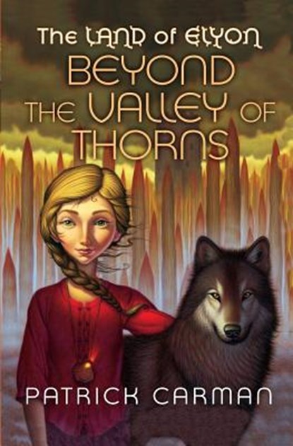 The Land of Elyon #2: Beyond the Valley of Thorns, Patrick Carman - Paperback - 9781542325608