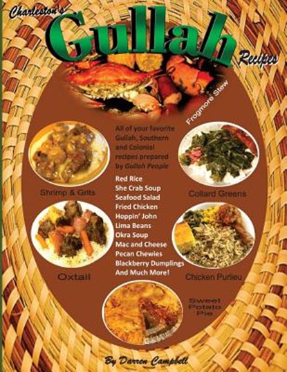 Gullah Recipes: Charleston's Gullah Recipes, Darren M. Campbell - Paperback - 9781542352932