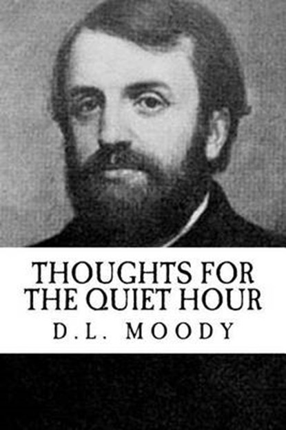 D.L. Moody, MOODY,  D. L. - Paperback - 9781542438902
