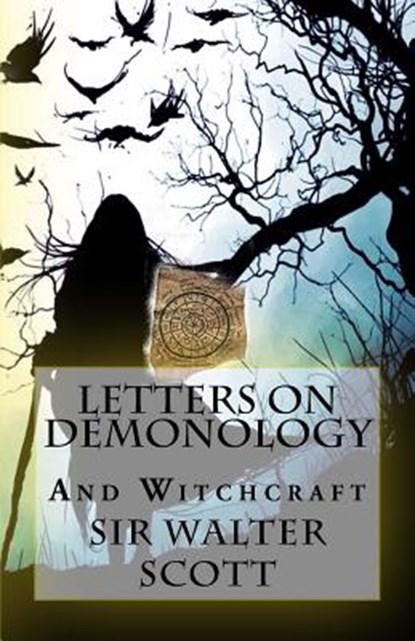 Letters on Demonology and Witchcraft, SCOTT,  Sir Walter - Paperback - 9781542455442
