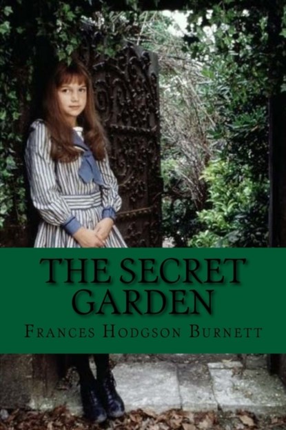 The secret garden (Classic Edition), Frances Hodgson Burnett - Paperback - 9781542487290