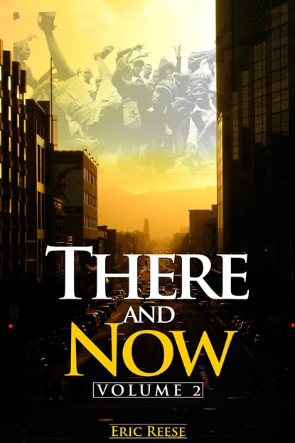 There and Now, REESE,  Eric - Paperback - 9781542498944