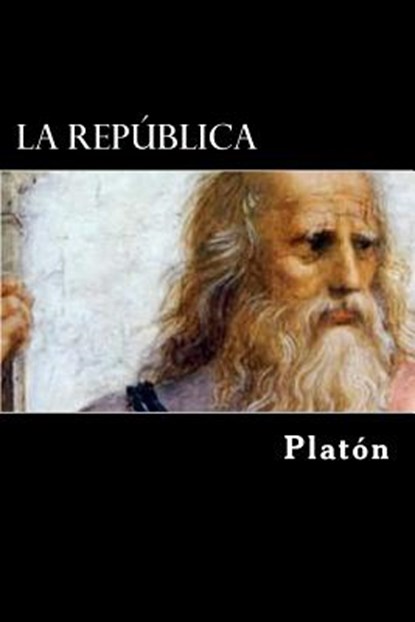 La Republica (Spanish Edition), Platon - Paperback - 9781542520270