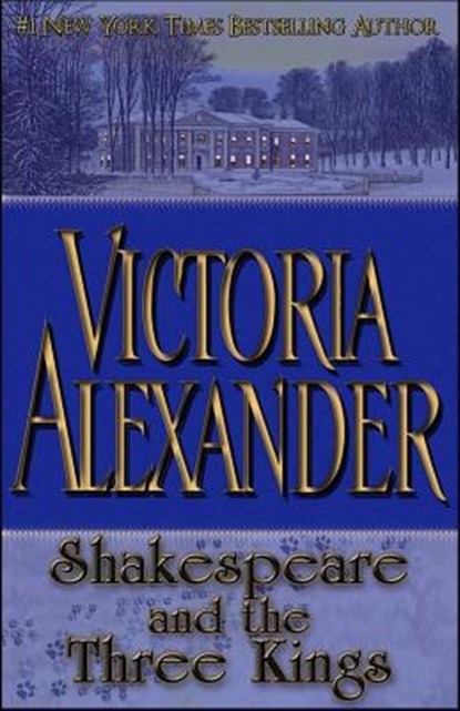 Shakespeare and the Three Kings, Victoria Alexander - Paperback - 9781542547390