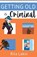 Getting Old is Criminal, Rita Lakin - Paperback - 9781542548403
