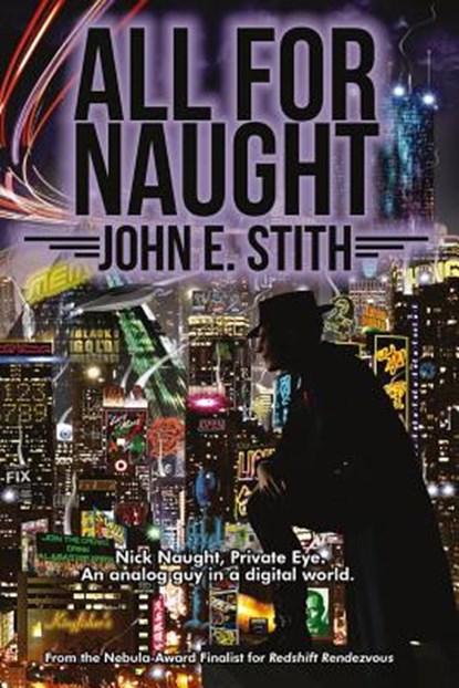 All for Naught, John E. Stith - Paperback - 9781542551915