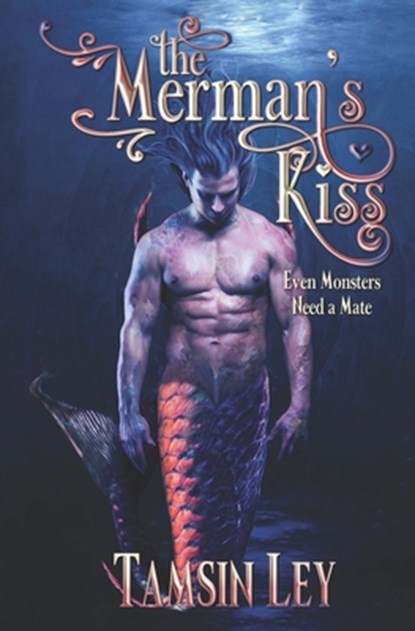 The Merman's Kiss: A Mates for Monsters Novella, Tamsin Ley - Paperback - 9781542579803