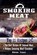 Smoking Meat: The Best Recipes Of Smoked Meat: Unique Smoking Meat Cookbook: [ Top 25 Most Delicious Smoked Meat Recipes ] ( A Barbe, Adam Jones - Paperback - 9781542597845