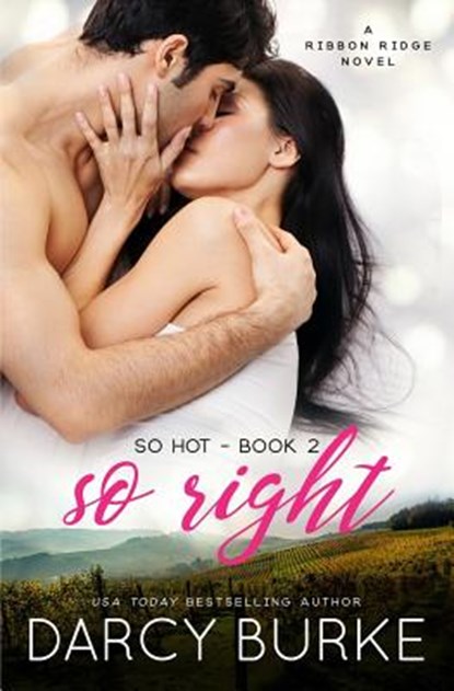 So Right, BURKE,  Darcy - Paperback - 9781542791892