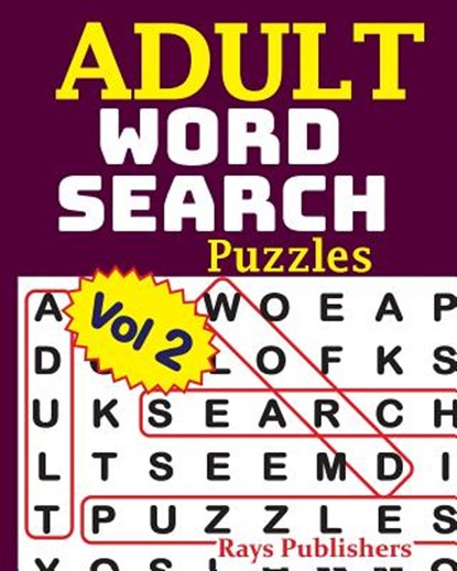ADULT WORD SEARCH Puzzles Vol 2, Rays Publishers - Paperback - 9781542860918