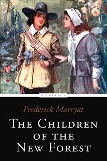 The Children of the New Forest, Frederick Marryat - Paperback - 9781542941310