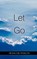 Let Go, Francois Fenelon - Paperback - 9781543154818
