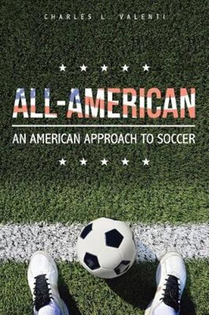 All-American, Charles L Valenti - Overig - 9781543433043
