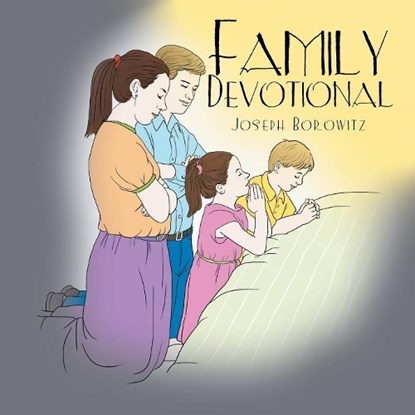 Family Devotional, BOROWITZ,  Joseph - Paperback - 9781543478259
