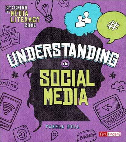 Understanding Social Media, Pamela Dell - Paperback - 9781543527148