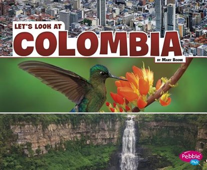 Let's Look at Colombia, Mary Boone - Paperback - 9781543574708
