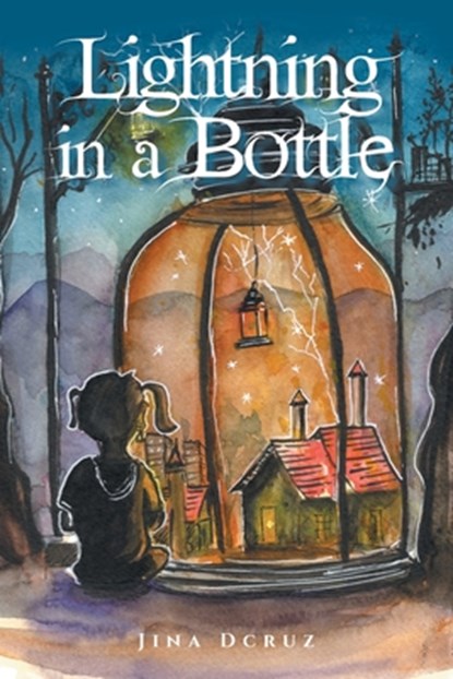 Lightning in a Bottle, Jina Dcruz - Paperback - 9781543710021