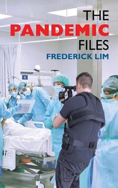 The Pandemic Files, LIM,  Frederick - Gebonden - 9781543765700