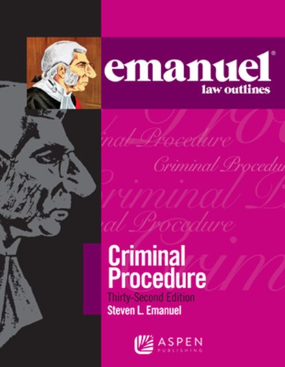 Emanuel Law Outlines for Criminal Procedure, Steven L. Emanuel - Paperback - 9781543805710