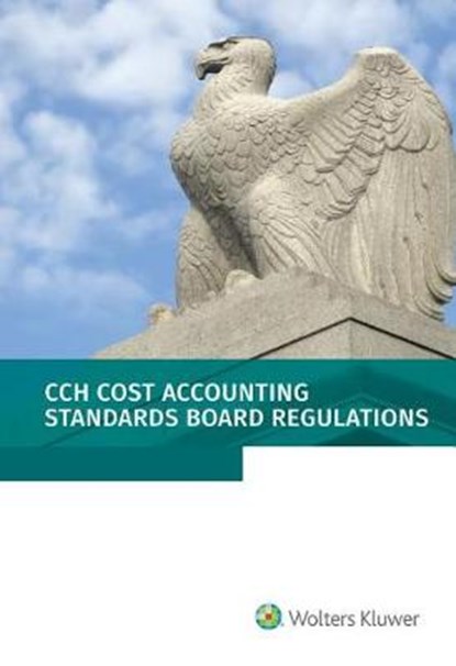 Cost Accounting Standards Board Regulations, niet bekend - Paperback - 9781543806502