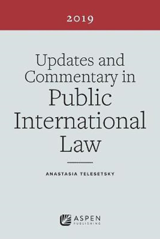 Updates and Commentary in Public International Law 2019
