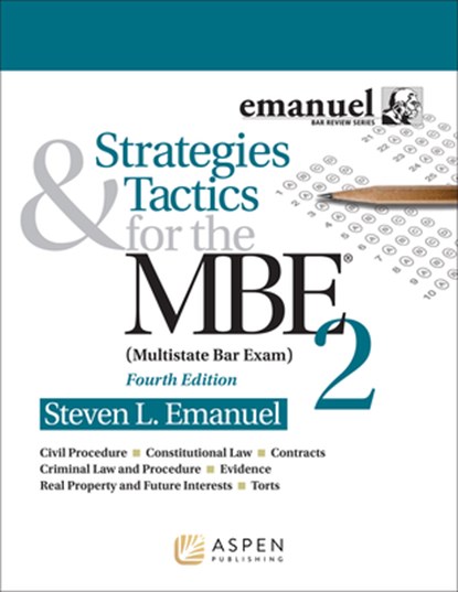 Strategies & Tactics for the MBE 2, Steven L. Emanuel - Paperback - 9781543839371
