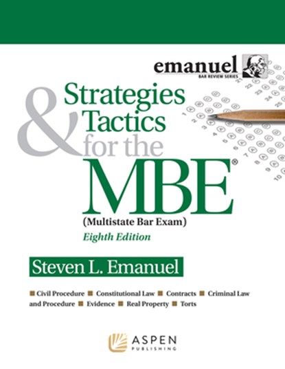 Strategies & Tactics for the MBE, Steven L. Emanuel - Paperback - 9781543839395