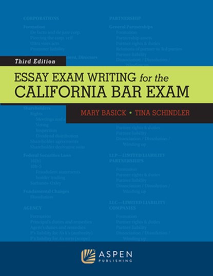 Essay Exam Writing for the California Bar Exam, Mary Basick - Paperback - 9781543858389