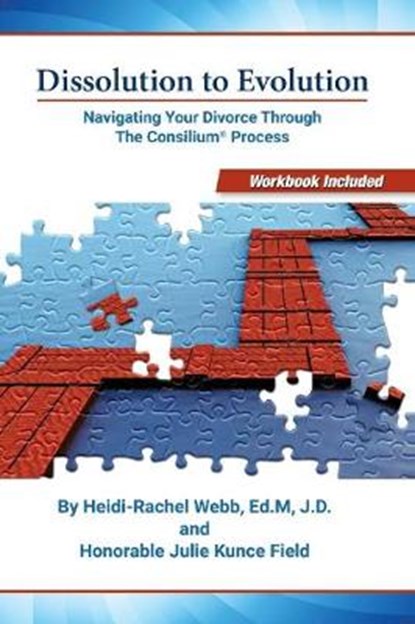 Dissolution to Evolution, WEBB,  Heidi- Rachel ; Field, Julie Kunce - Paperback - 9781543923117