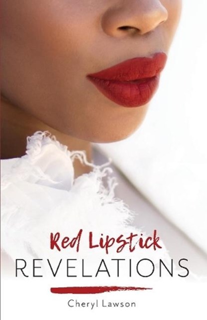 Red Lipstick Revelations, LAWSON,  Cheryl - Paperback - 9781543929911