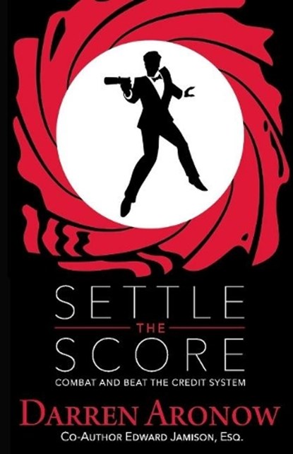Settle the Score, ARONOW,  Darren - Paperback - 9781543933277