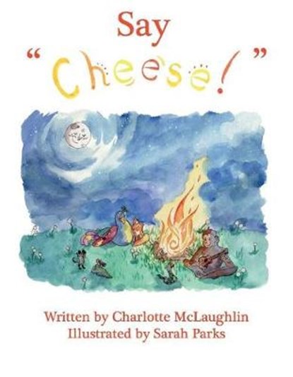 Say Cheese, Charlotte MccLaughlin - Gebonden - 9781543950892