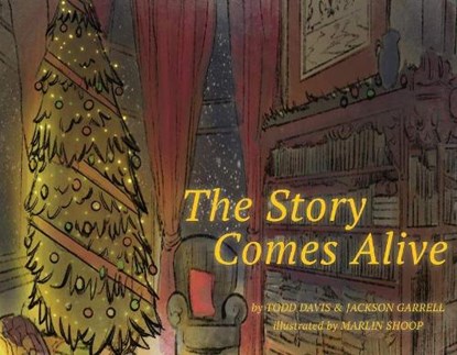 The Story Comes Alive, Todd Davis ; Jackson Garrell ; Marlin Shoop - Paperback - 9781543989717