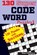 130 Super CODE WORD Puzzles, Rays Publishers - Paperback - 9781544028262