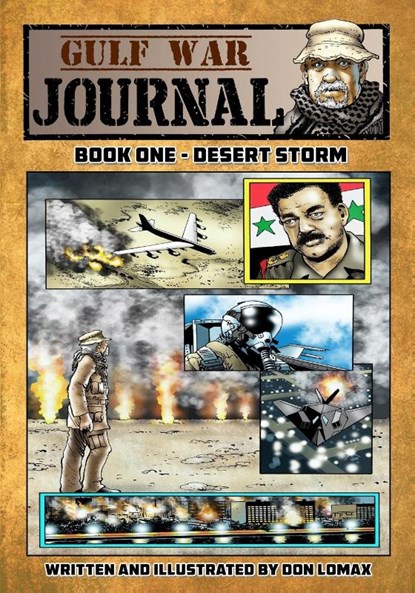 Gulf War Journal - Book One, Don Lomax - Paperback - 9781544067605