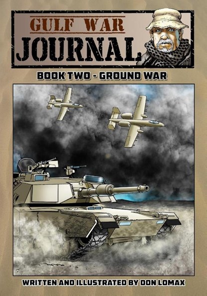 Gulf War Journal - Book Two, Don Lomax - Paperback - 9781544068046