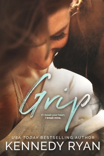 Grip, Kennedy Ryan - Paperback - 9781544073392