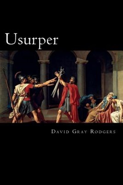 Usurper, RODGERS,  David Gray - Paperback - 9781544152363