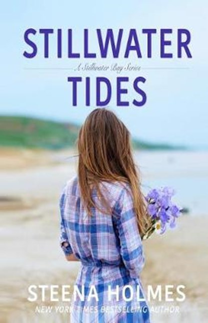 Stillwater Tides, HOLMES,  Steena - Paperback - 9781544154121