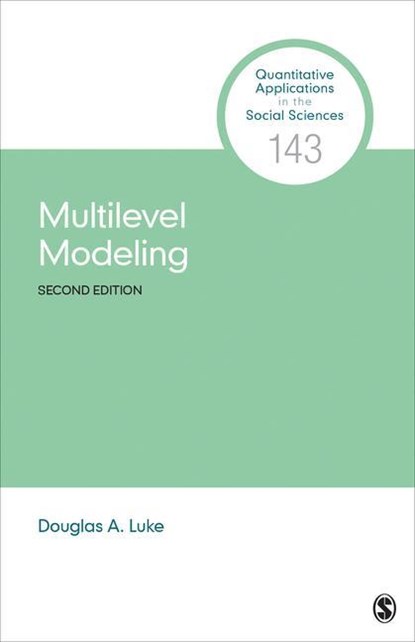 Multilevel Modeling, Douglas A. Luke - Paperback - 9781544310305